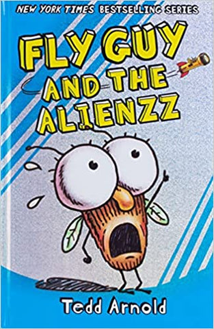 Fly Guy and the Alienzz (Fly Guy #18)