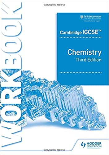 Cambridge IGCSE™ Chemistry Workbook 3rd Edition