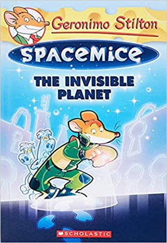 The Invisible Planet (Geronimo Stilton Spacemice #12)