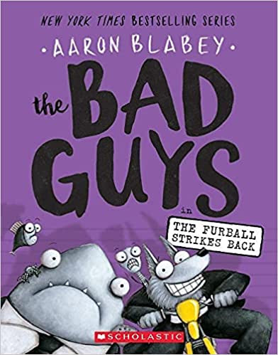 The Bad Guys in The Furball Strikes Back(The Bad Guys #3)
