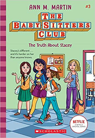 The Truth About Stacey(The Baby-sitters Club, 3)
