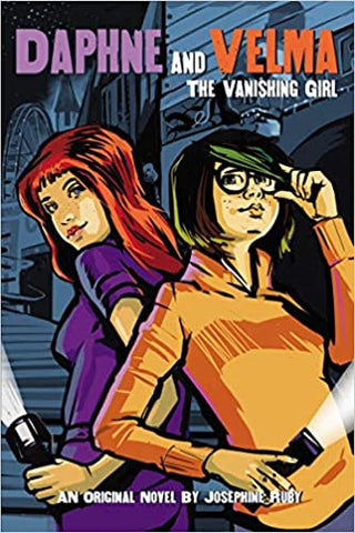 The Vanishing Girl(Daphne and Velma YA Novel #1) (Scooby-Doo!)