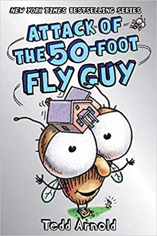 Attack of the 50-Foot Fly Guy!