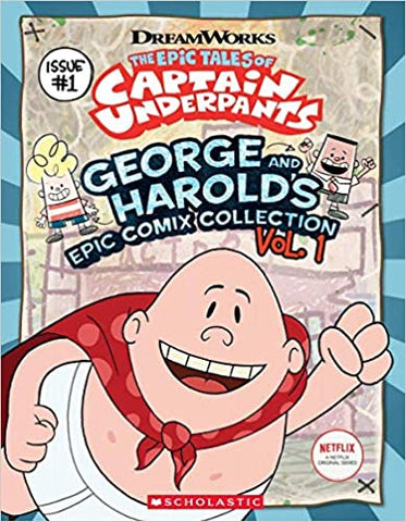 George and Harold's Epic Comix Collection Vol. 1  (The Epic Tales of Captain Underpants TV)