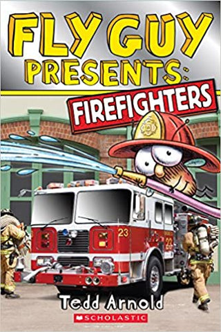 Fly Guy Presents: Firefighters (Scholastic Reader, Level 2)
