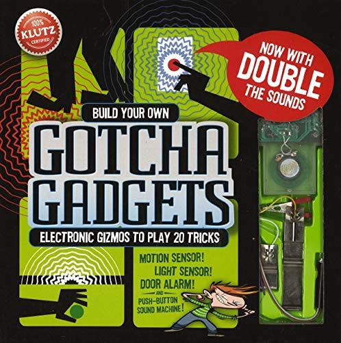 Build Your Own Gotcha Gadgets