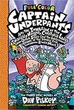 Captain Underpants and the Invasion of the Incredibly Naughty Cafeteria Ladies From Outer Space: Color Edition