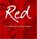 Red :A Collection Of Love Notes.