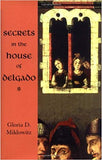 Secrets In The House Of Delgado