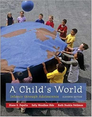 A Child's World: Infancy Through Adolescence 11th edition