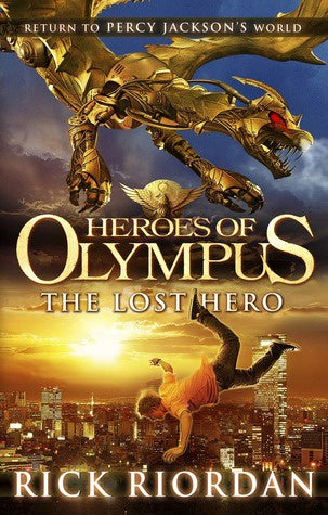 The Lost Hero (Heroes of Olympus Book 1)