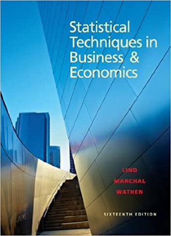 Statistical Techniques In Business And Economics-16th edition