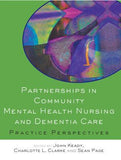 Partnership in Community Mental Health Nursing and Dementia Care