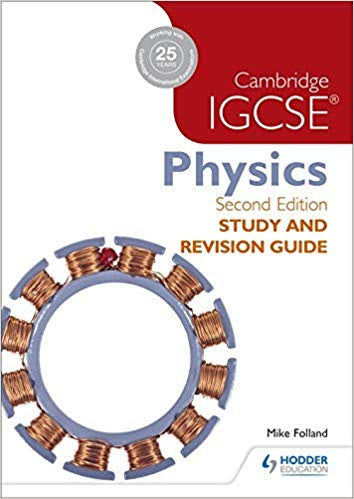 Cambridge IGCSE Physics Study & Revision Guide