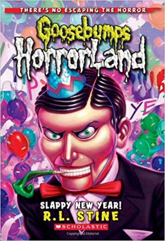 GOOSEBUMPS HORRORLAND SLAPPY NEW YEAR