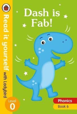 Read It Yourself 6: Dash is Fab!