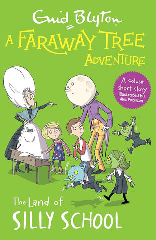 A Faraway Tree Adventure: The Land of Silly School