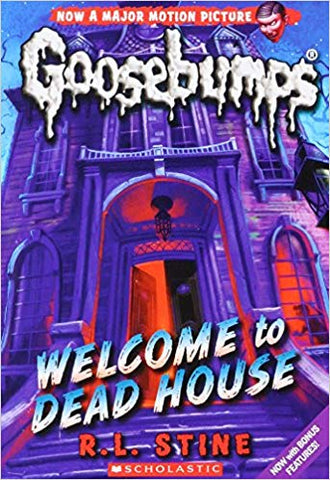 CLASSIC GOOSEBUMPS #13: WELCOME TO DEAD HOUSE