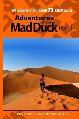 Adventures of the MadDuck, part 1