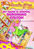 GERONIMO STILTON #19: MY NAME IS STILTON, GERONIMO STILTON