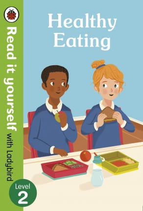 Read It Yourself: Healthy Eating