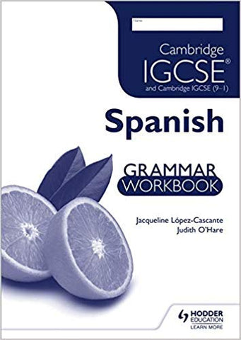 Cambridge IGCSE & Cambridge IGCSE Spanish Grammar Workbook