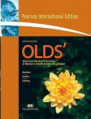 Olds' Manual-Newborn Nursing & Women's Health Across the Lifespan