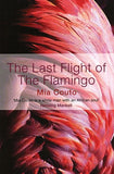 The last Flight of the flamingo;