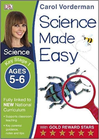 Science Made Easy Ages 5-6 Key Stage 1: Key Stage 1, ages 5-6