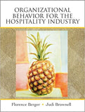 Organizational Behavior for the Hospital Industry