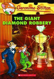 GERONIMO STILTON #44: THE GIANT DIAMOND ROBBERY