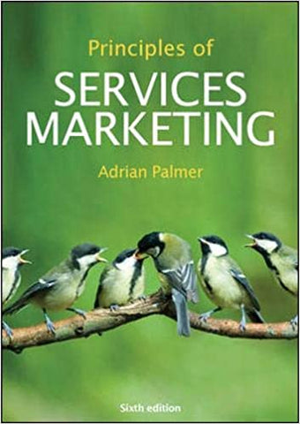 Principles of Services Marketing Palmer 6th edition