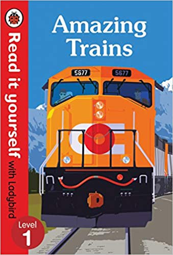 Read It Yourself: Amazing Trains