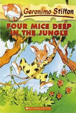 GERONIMO STILTON FOUR MICE DEEP IN THE JUNGLE