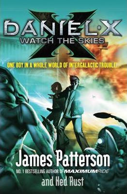 Daniel X: Watch the Skies (Book#2)