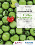 Cambridge International AS & A Level Further Mathematics Further Probability and Statistics