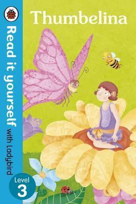 Read It Yourself: Thumbelina